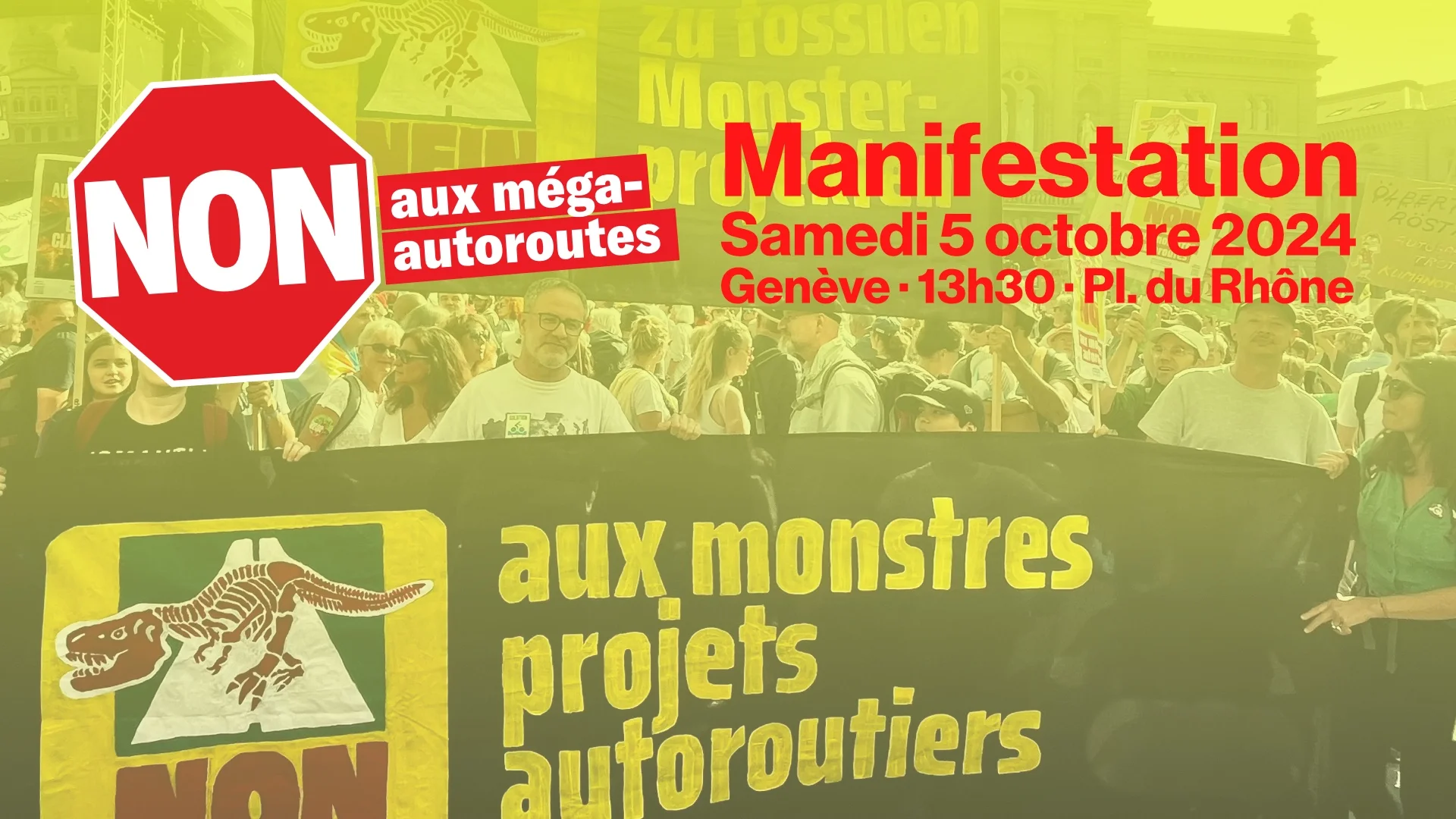 Manif NON aux méga-autoroutes