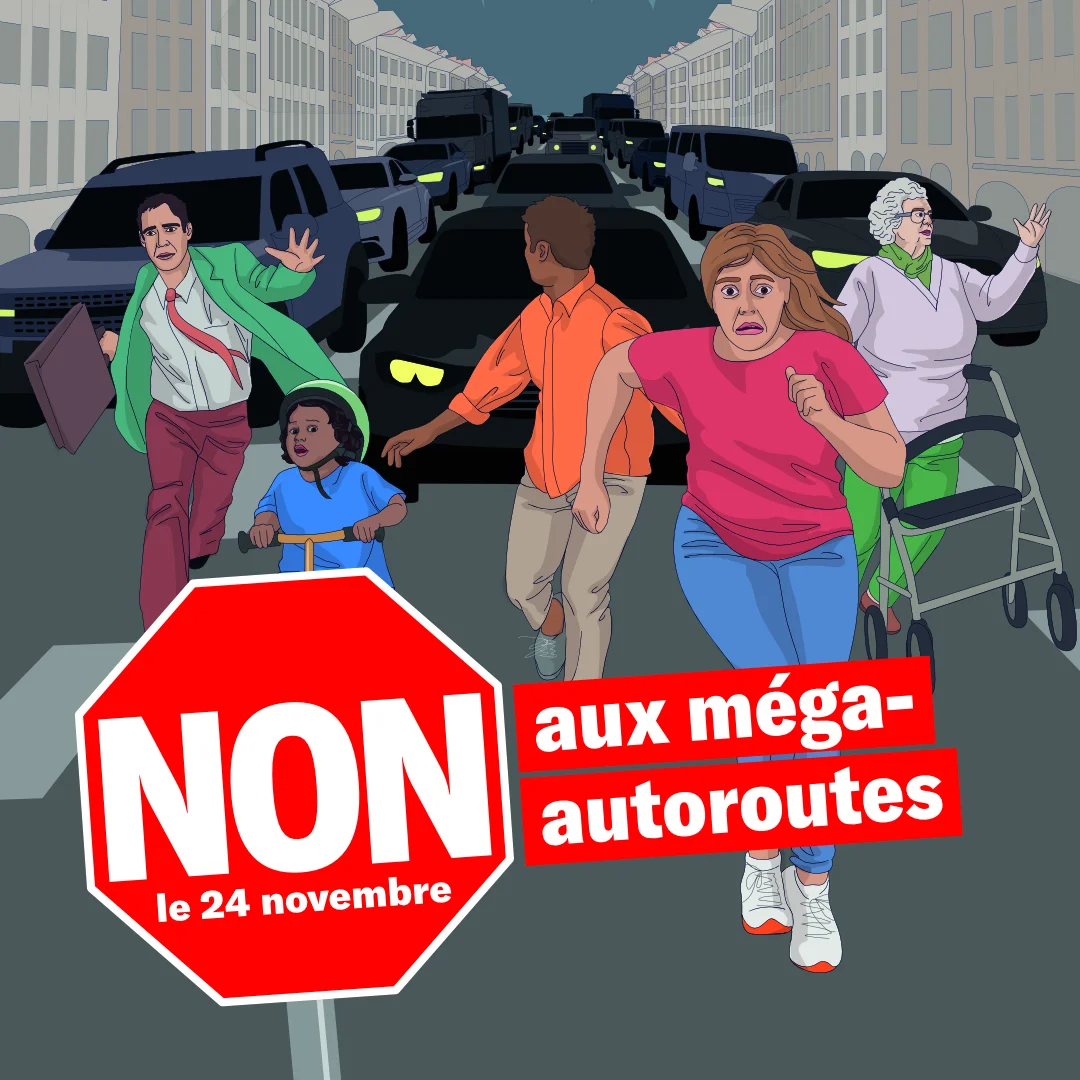 NON aux méga-autoroutes!